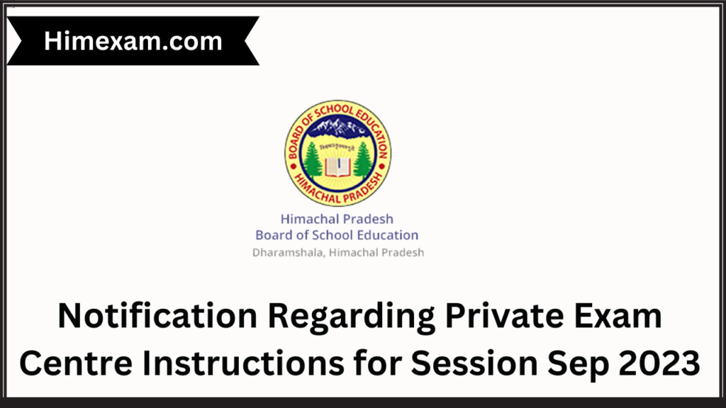 Notification Regarding Private Exam Centre Instructions For Session Sep