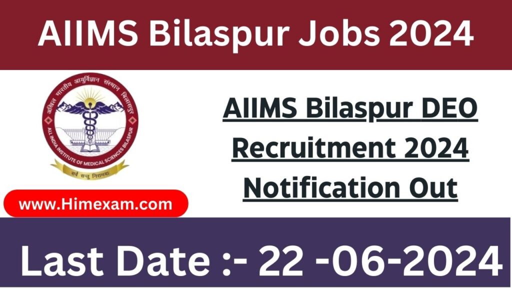 Aiims Bilaspur Deo Recruitment Notification Out Himexam