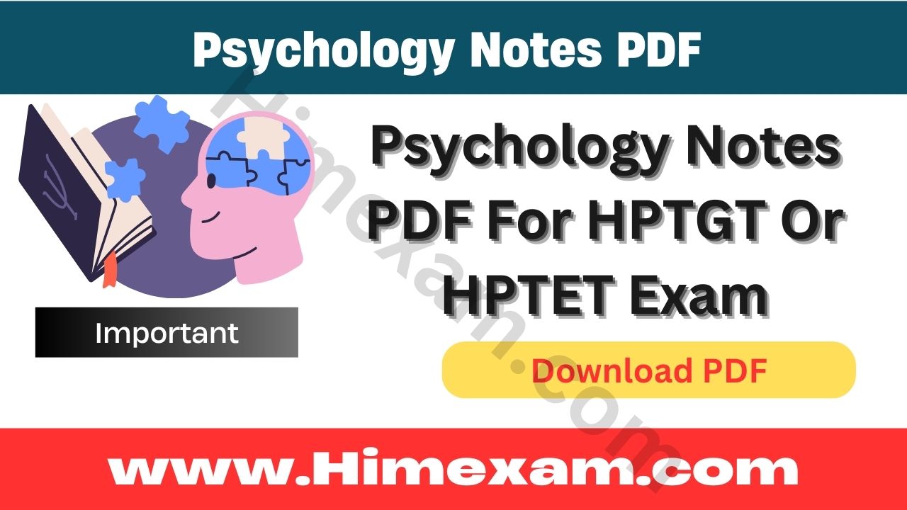 Psychology Notes PDF For HPTGT Or HPTET Exam