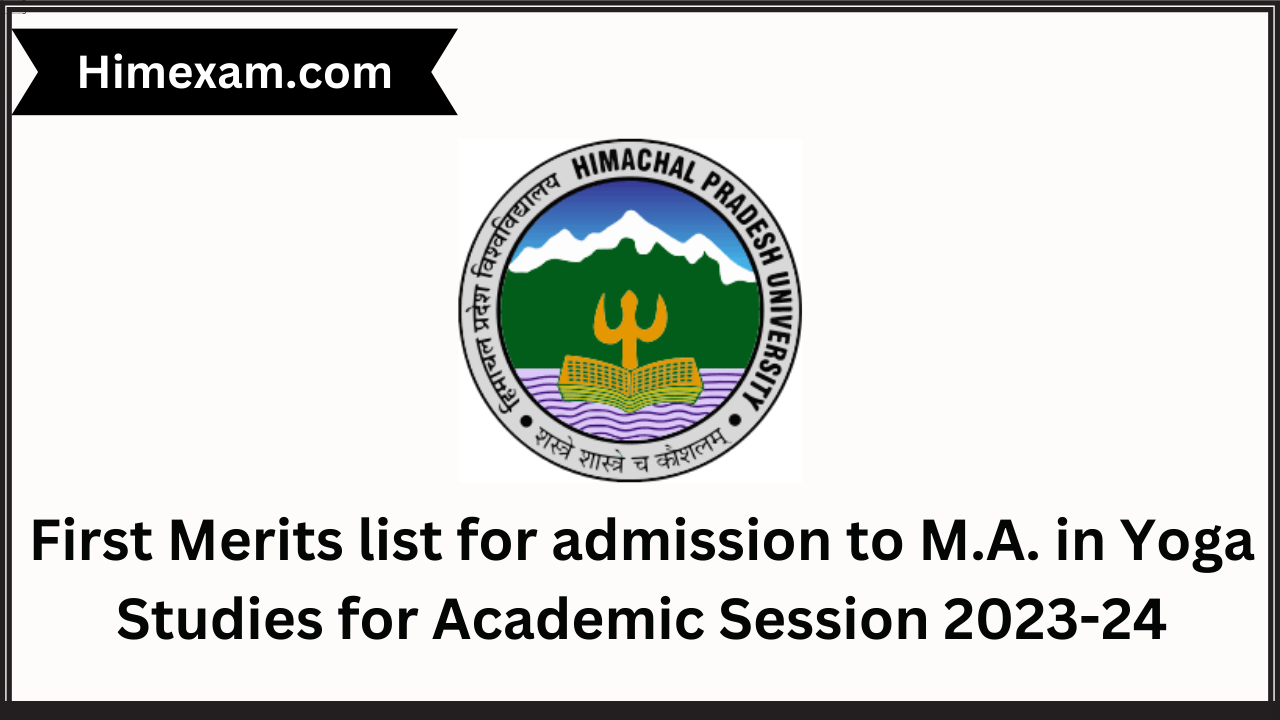 First Merits list for admission to M.A. in Yoga Studies for Academic Session 2023-24