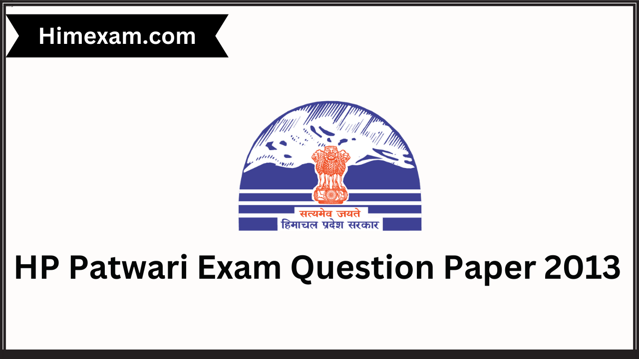 HP Patwari Exam Question Paper 2013