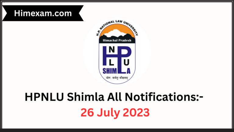HPNLU Shimla All Notifications:- 26 July 2023
