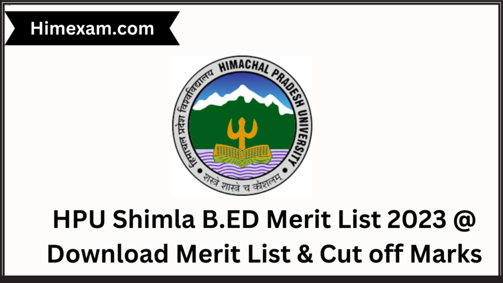 hpu-shimla-b-ed-merit-list-2023-download-merit-list-cut-off-marks