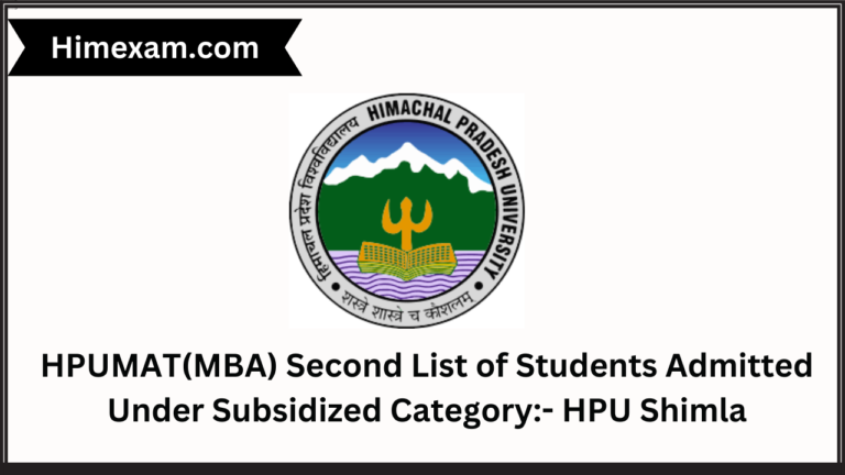 HPUMAT(MBA) Second List of Students Admitted Under Subsidized Category- HPU Shimla