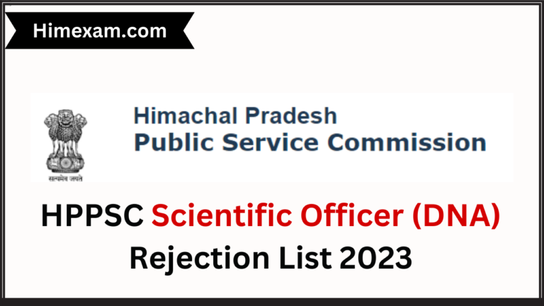 HPPSC Scientific Officer (DNA) Rejection List 2023