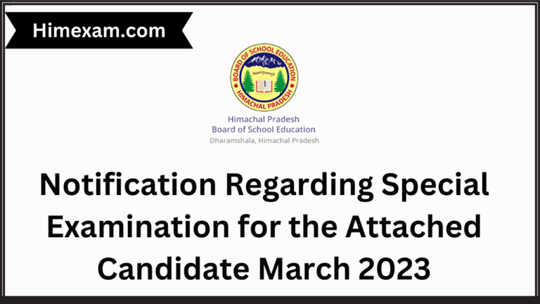 Notification Regarding Special Examination for the Attached Candidate March 2023