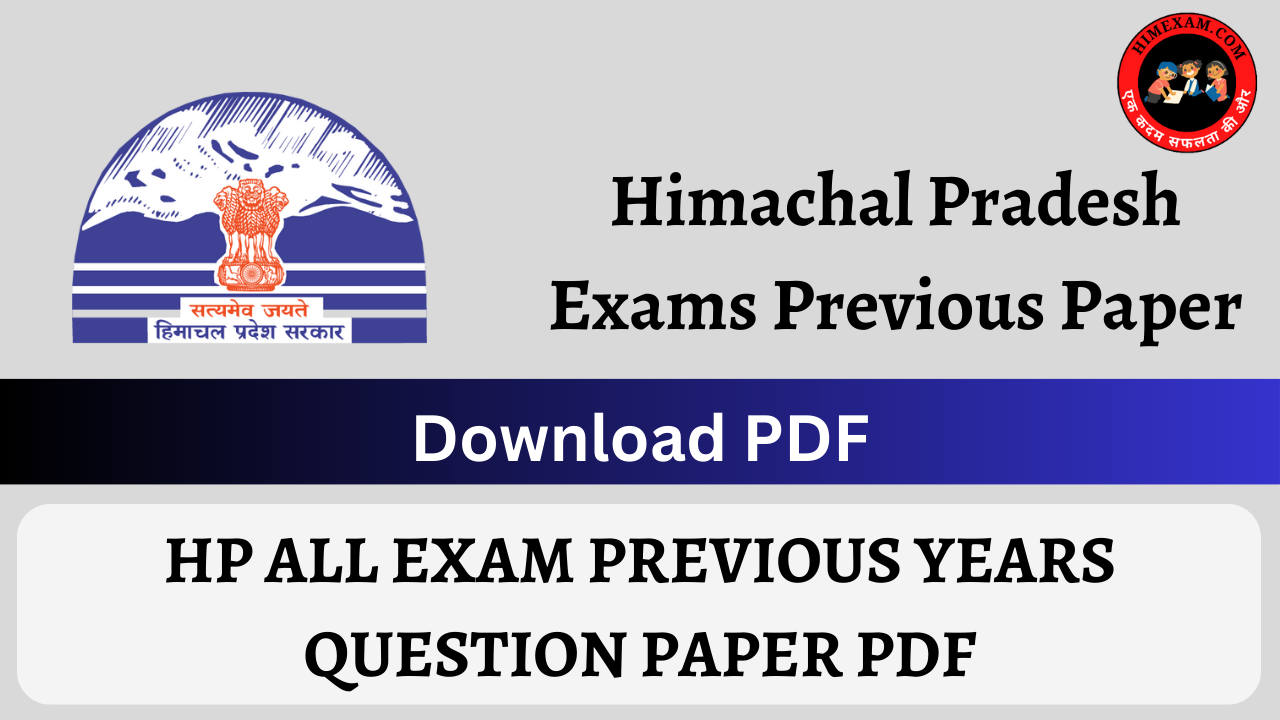 HP Exam Previous Year Question Paper PDF Himexam