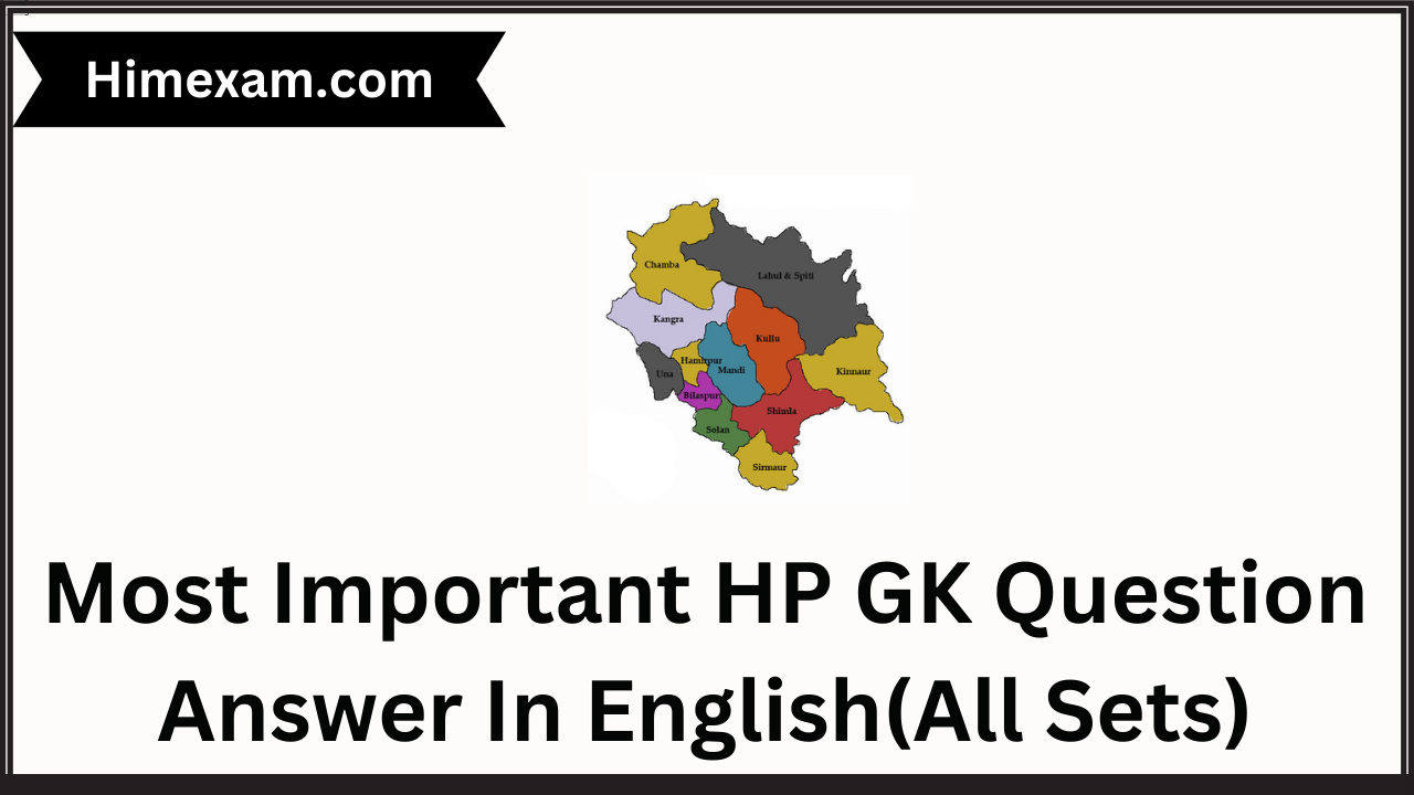 Most Important HP GK Question Answer In English