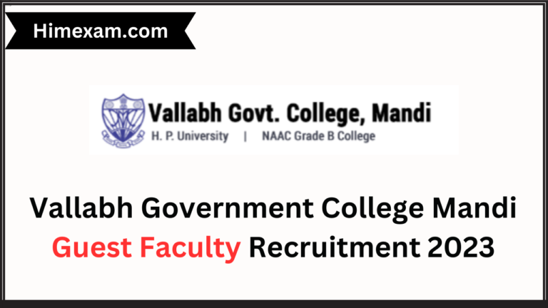 Vallabh Government College Mandi Guest Faculty Recruitment 2023