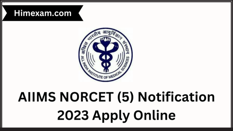 AIIMS NORCET (5) Notification 2023 Apply Online