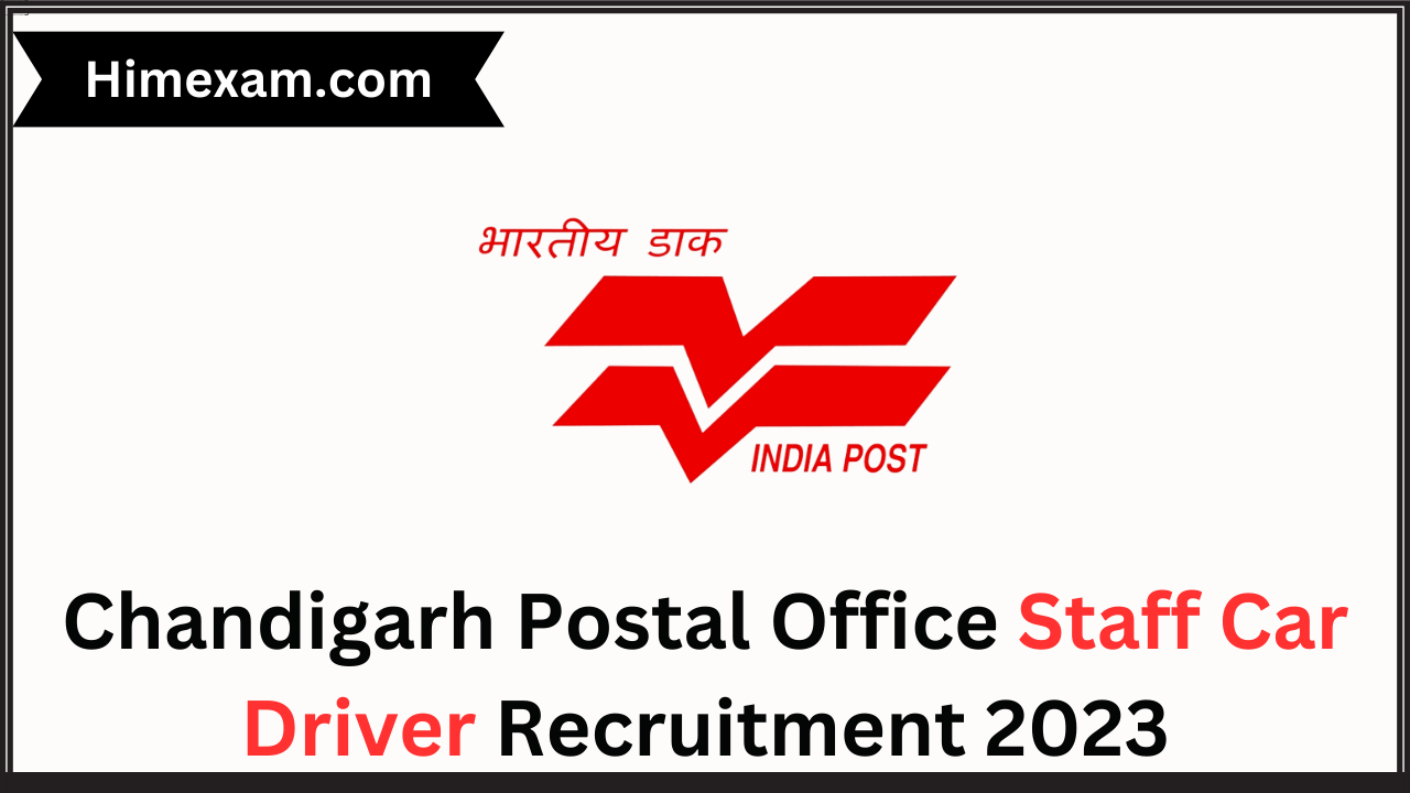Chandigarh Postal Office Staff Car Driver Recruitment 2023