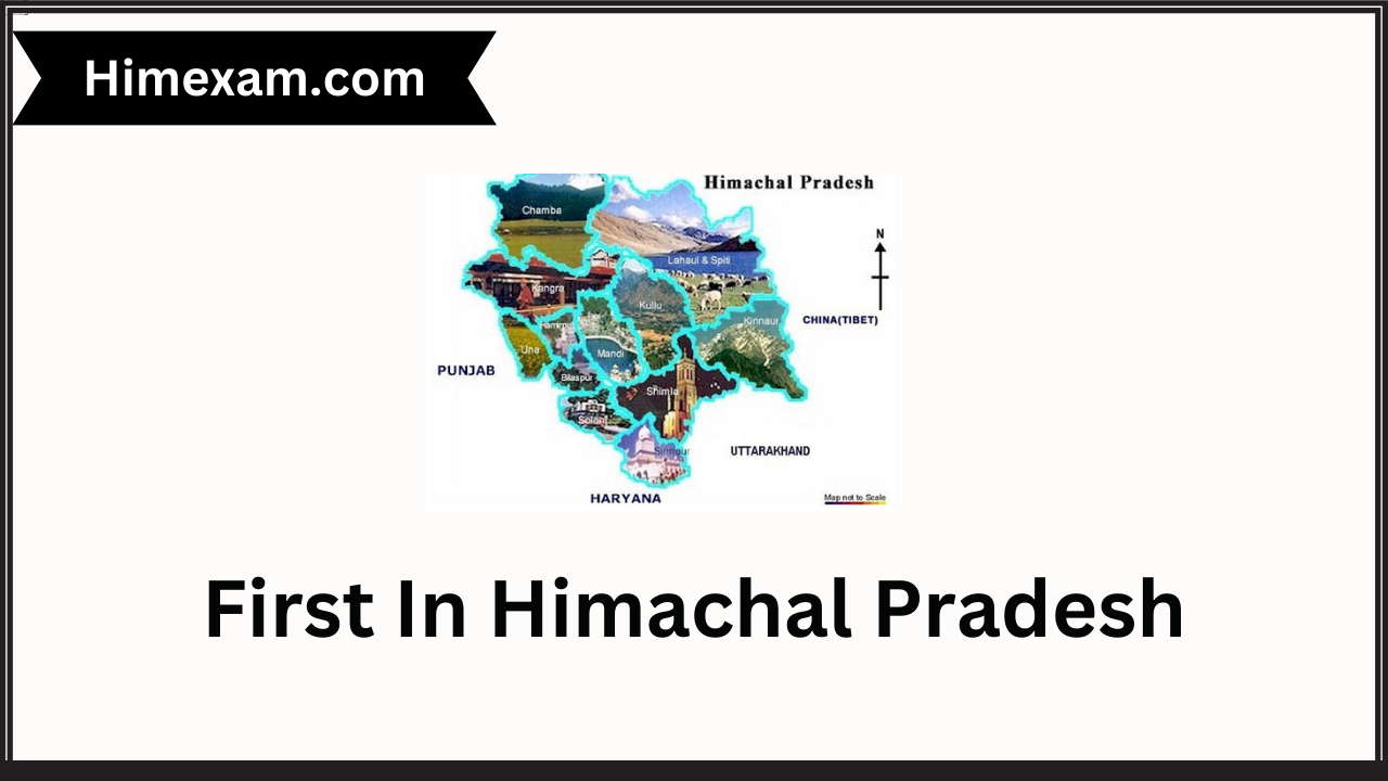 First In Himachal Pradesh