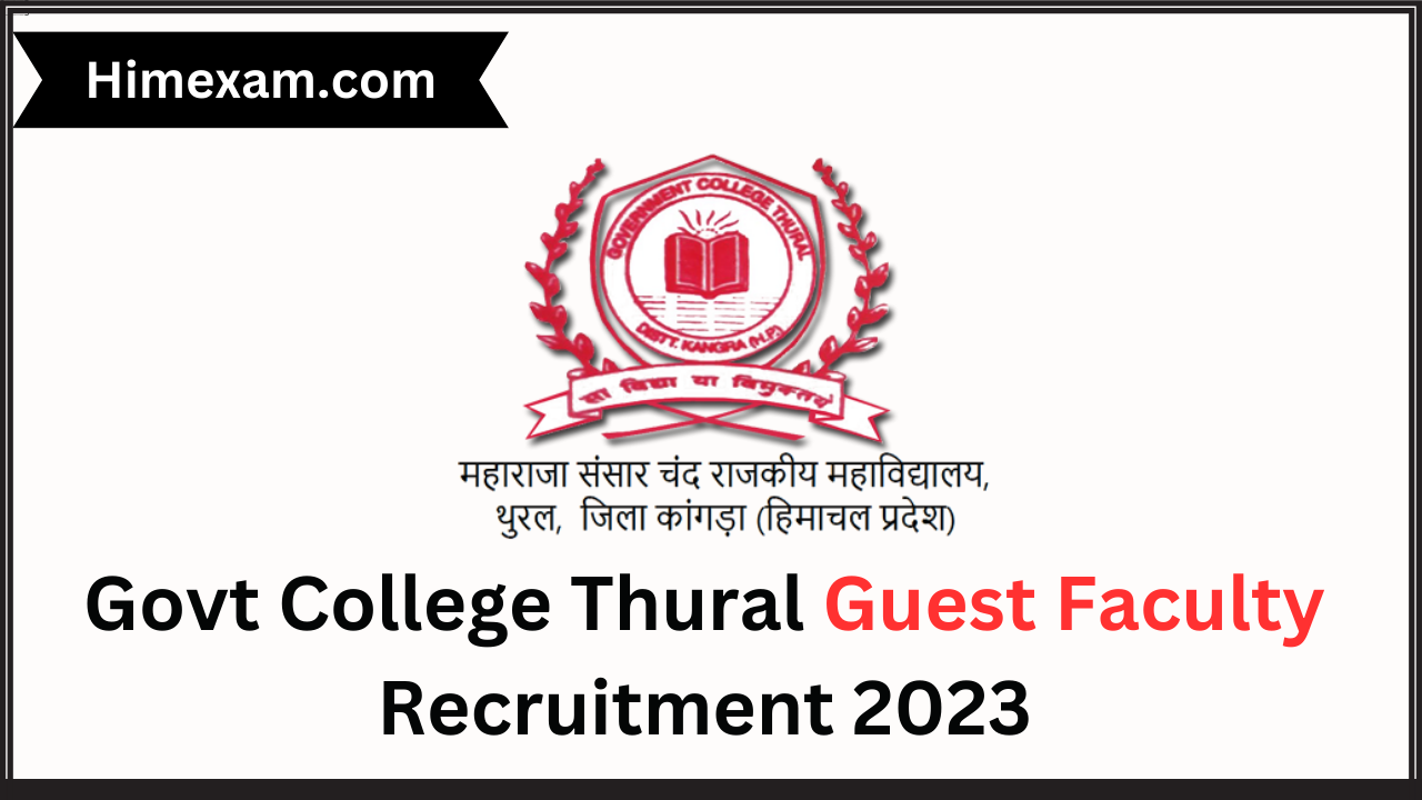 Govt College Thural Guest Faculty Recruitment 2023