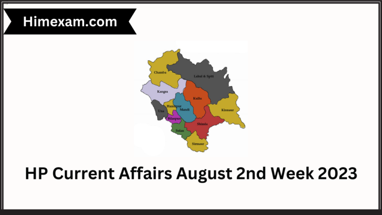 HP Current Affairs August 2nd Week 2023