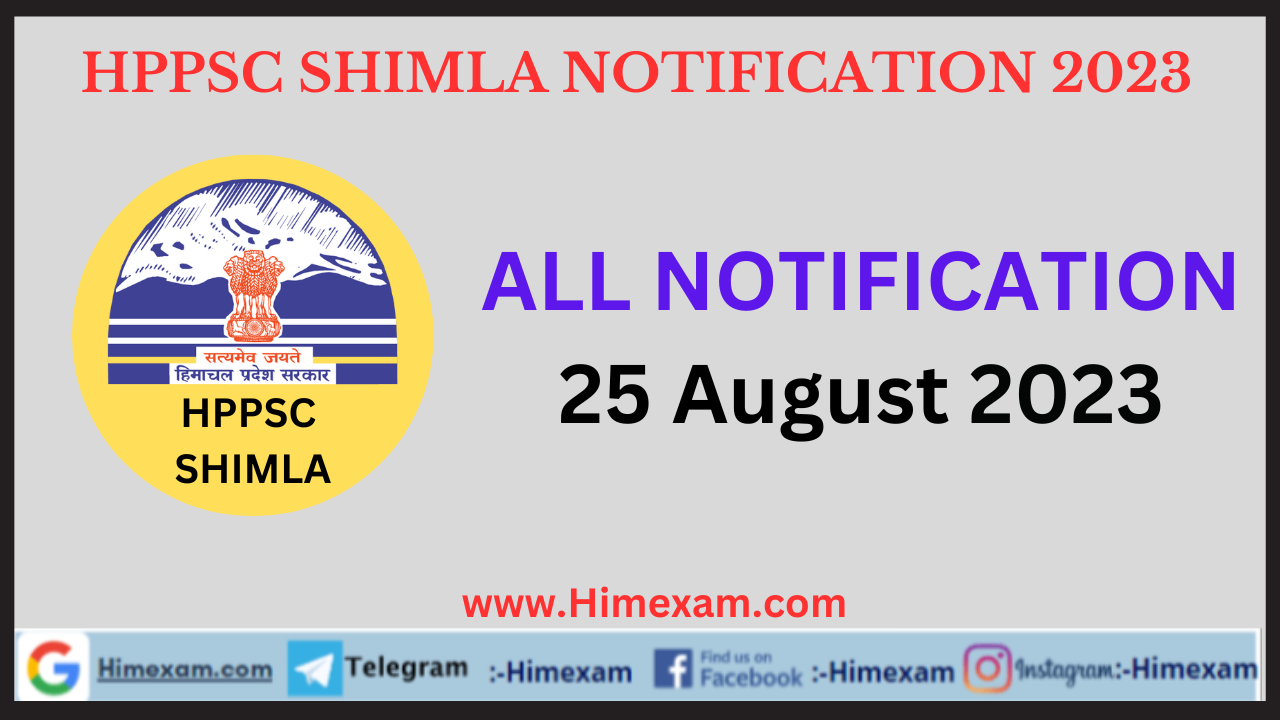 HPPSC Shimla All Notifications 25 August 2023