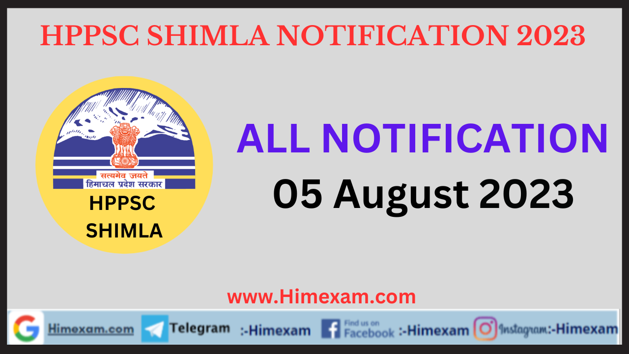 HPPSC Shimla All Notifications 05 August 2023