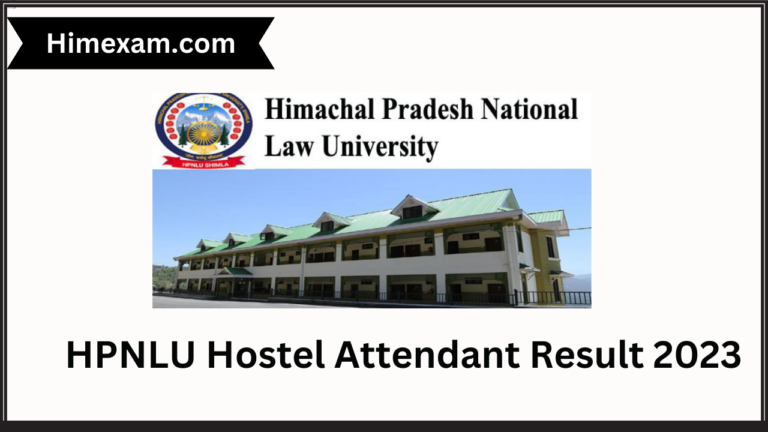 HPNLU Hostel Attendant Result 2023