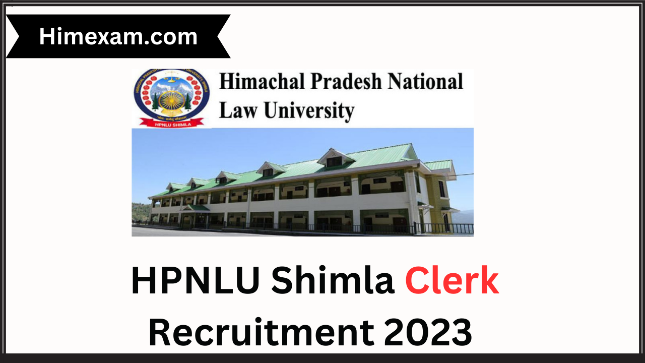 HPNLU Shimla Clerk Recruitment 2023