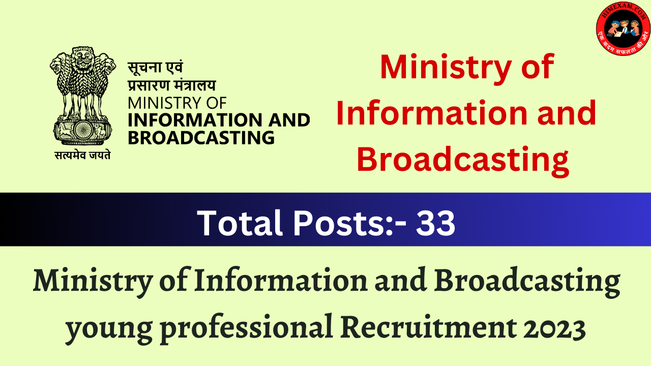 Ministry of Information and Broadcasting young professional Recruitment 2023