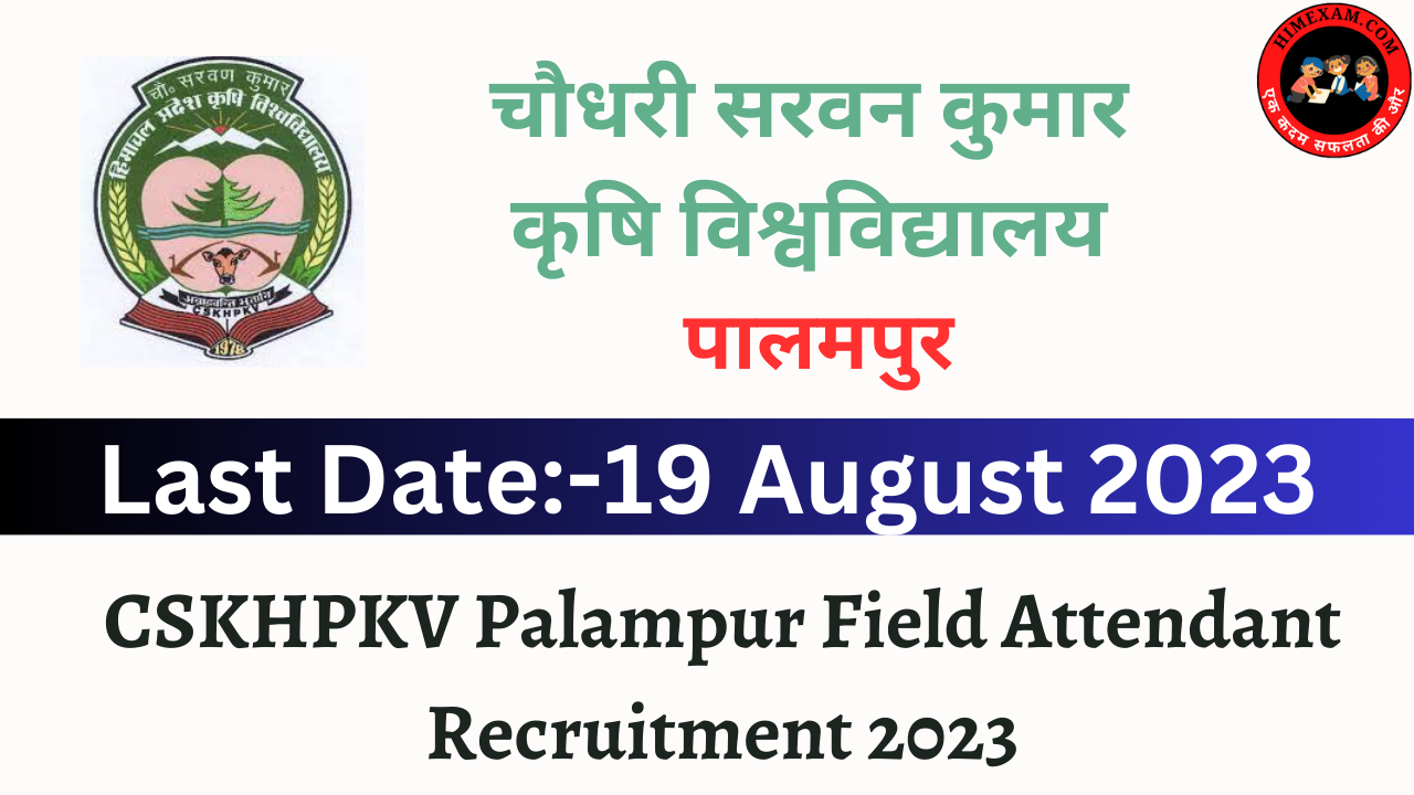 CSKHPKV Palampur Field Attendant Recruitment 2023