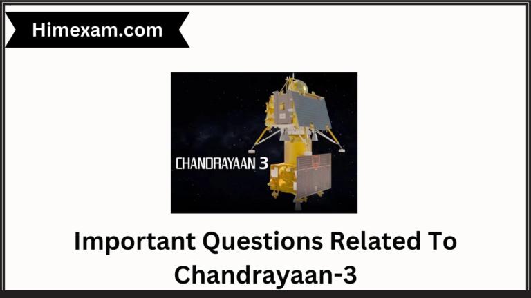 Important Questions Related To Chandrayaan-3