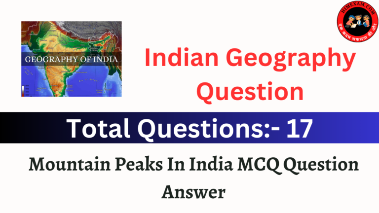 Mountain Peaks In India MCQ Question Answer