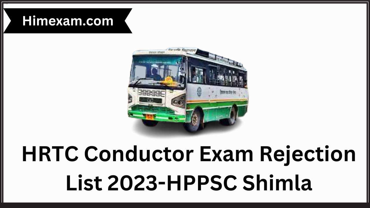 HRTC Conductor Exam Rejection List 2023