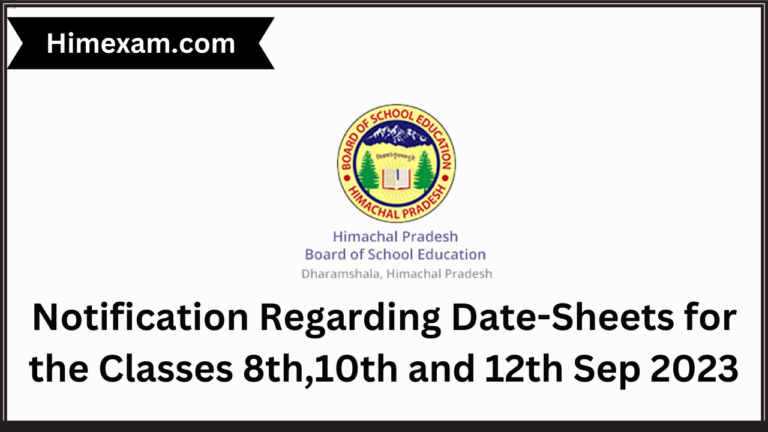 Notification Regarding Date-Sheets for the Classes 8th,10th and 12th Sep 2023