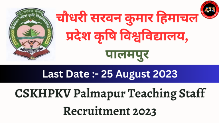 CSKHPKV Palmapur Teaching Staff Recruitment 2023