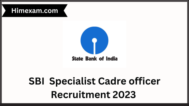 SBI Specialist Cadre officer Recruitment 2023 Notification & Apply Online