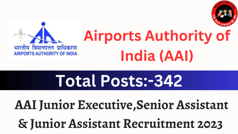 AAI Junior Executive,Senior Assistant & Junior Assistant Recruitment 2023 Notification & Apply online