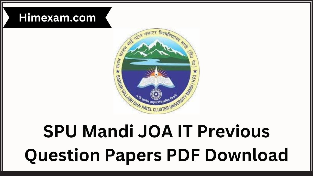 SPU Mandi JOA IT Previous Question Papers PDF Download
