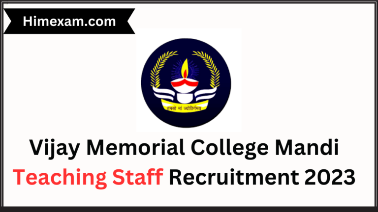 Vijay Memorial College Mandi Teaching Staff Recruitment 2023