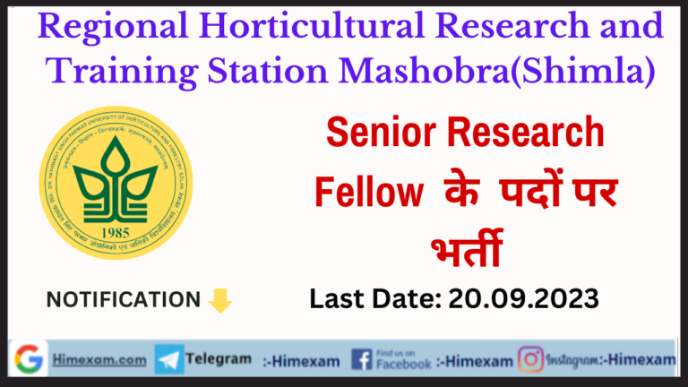 Regional Horticultural Research and Training Station Mashobra(Shimla) SRF Recruitment 2023