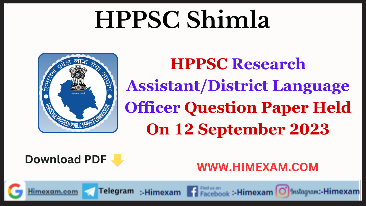 HPPSC Research Assistant/District Language Officer Question Paper Held On 12 September 2023