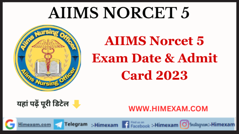 AIIMS Norcet 5 Exam Date & Admit Card 2023