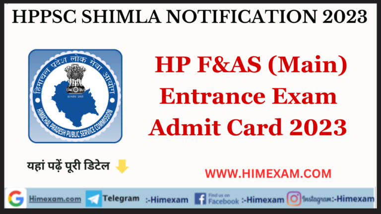 HP F&AS (Main) Entrance Exam Admit Card 2023