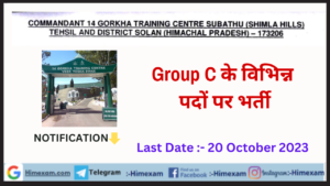 14 Gorkha Training Centre Subathu (Shimla Hills) Group C Recruitment 2023