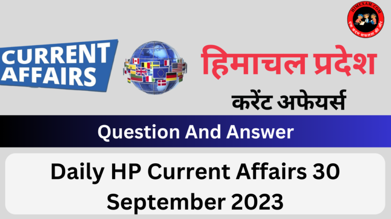 Daily HP Current Affairs 30 September 2023