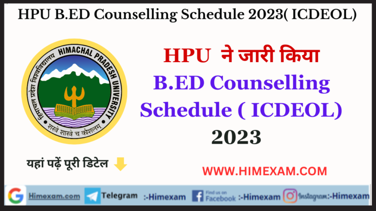 HPU B.ED Counselling Schedule 2023( ICDEOL)