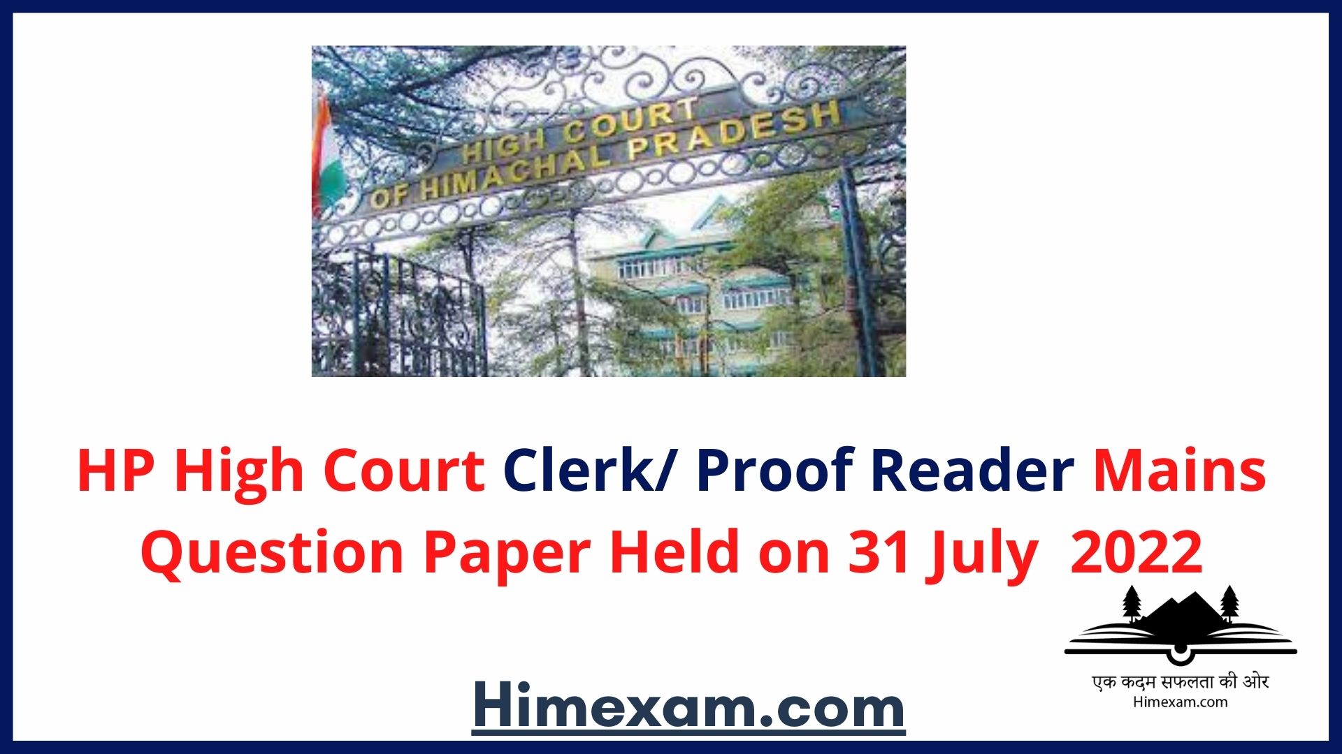 HP High Court Clerk/ Proof Reader Mains Question Paper Held on 31 July 2022