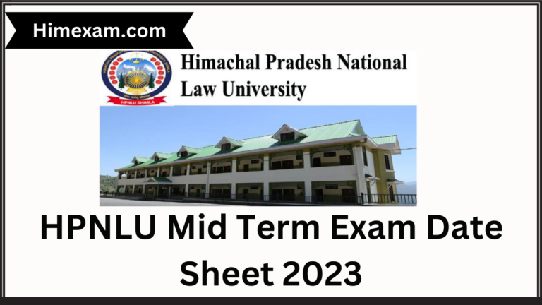 HPNLU Mid Term Exam Date Sheet 2023