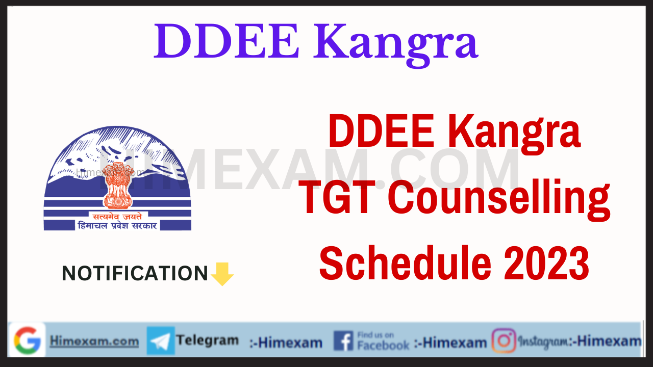 DDEE Kangra TGT Counselling Schedule 2023