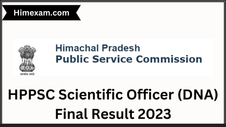 HPPSC Scientific Officer (DNA) Final Result 2023