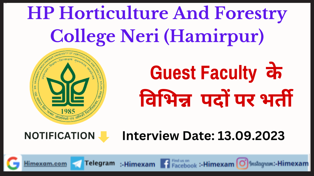 HP Horticulture And Forestry College Neri (Hamirpur) Guest Faculty Recruitment 2023