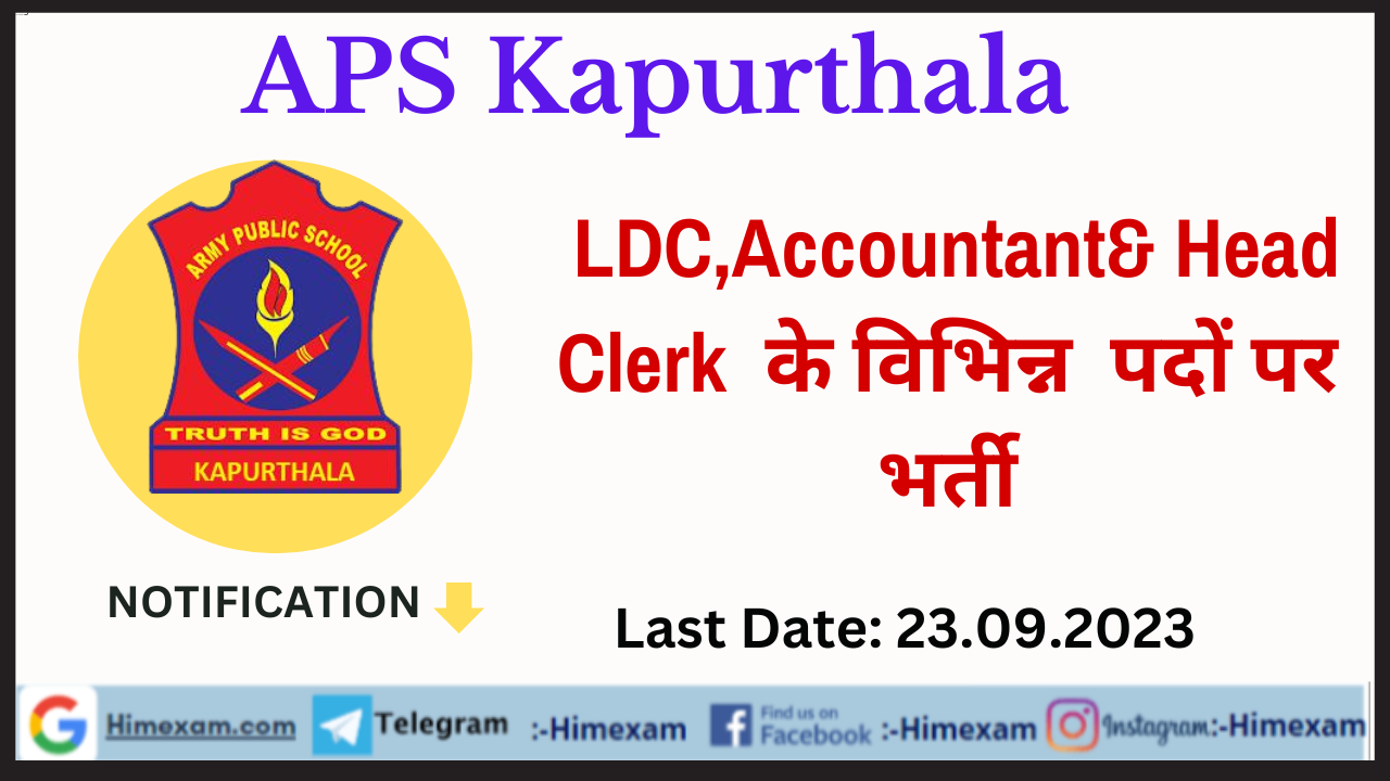 APS Kapurthala LDC,Accountant & Head Clerk Recruitment 2023