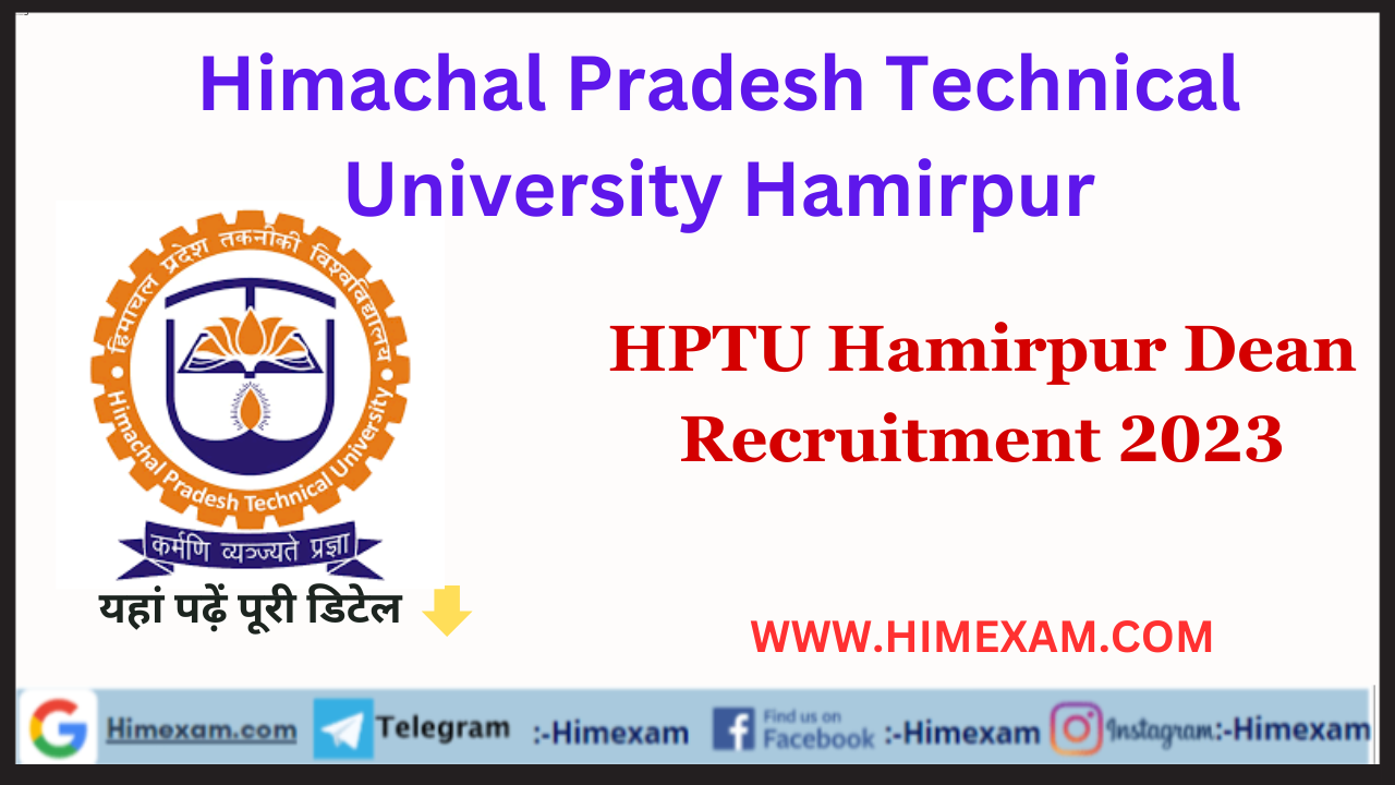 HPTU Hamirpur Dean Recruitment 2023