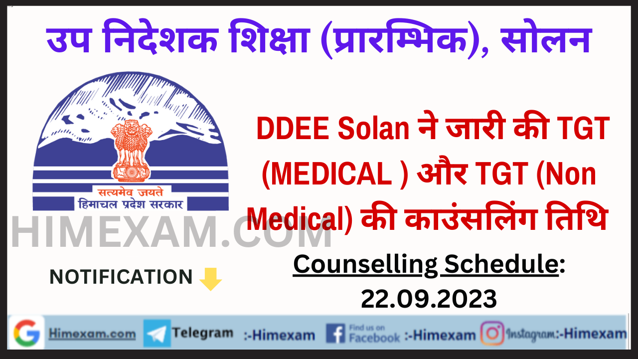 DDEE Solan TGT(Medical) & TGT (Non Medical) Counselling Schedule 2023