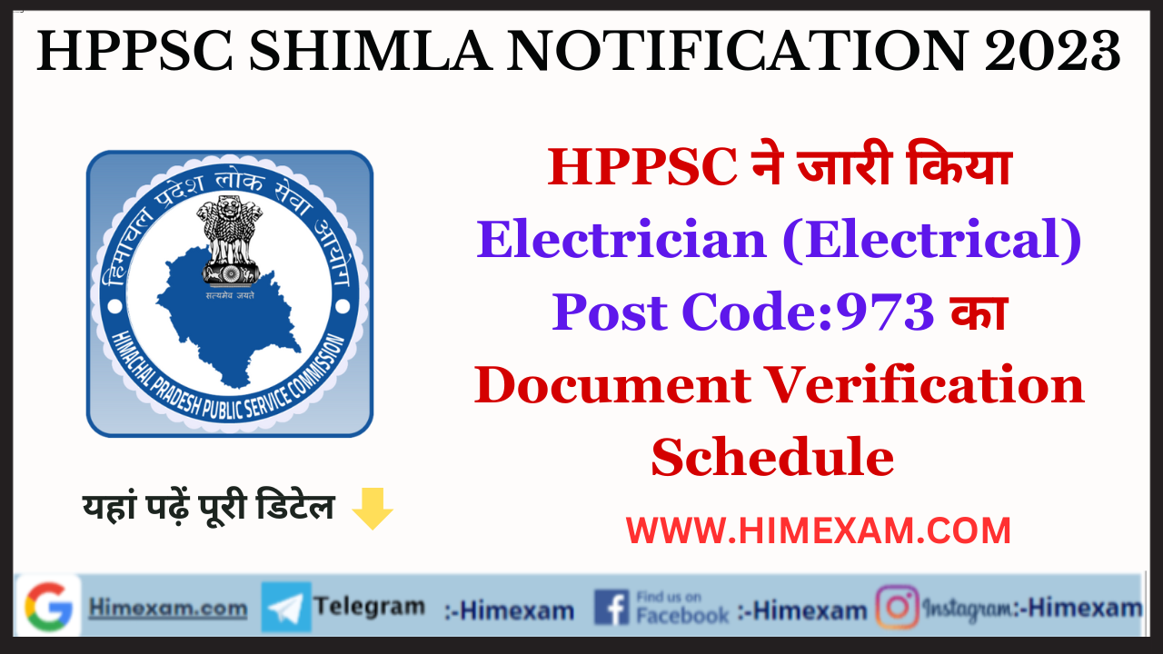 HPSSC Electrician (Electrical) Post Code:973 Document Verification Schedule 2023