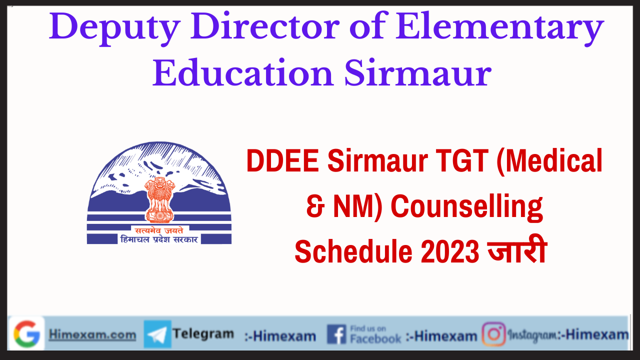 DDEE Sirmaur TGT(Medical & Non Medical) Counselling Schedule 2023